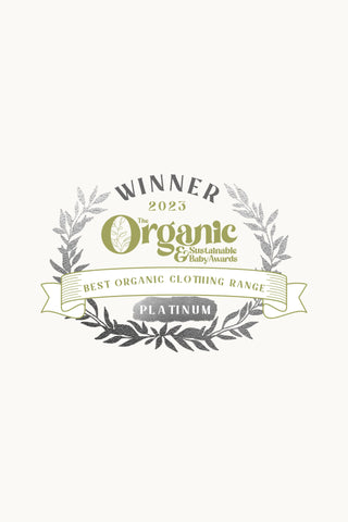 Winner 2023 Organic Baby Awards 'Best Organic Clothing Range' Platinum