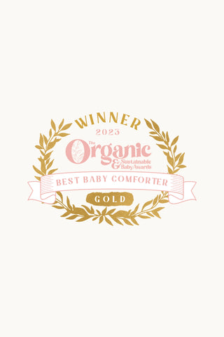 Winner 2023 Organic Baby Awards 'Best Baby Comforter' Gold, The Organic and Sustainable Baby Awards